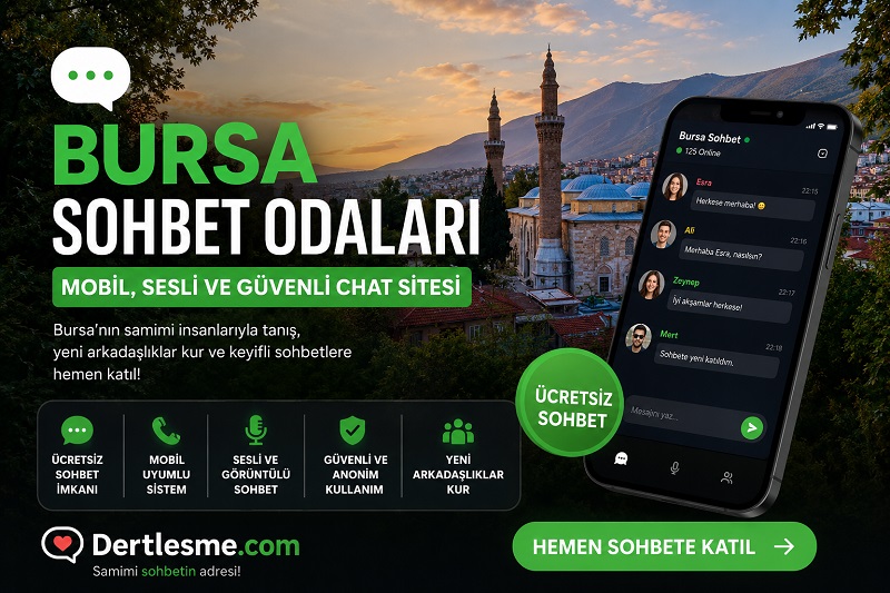 Bursa sohbet odaları mobil chat, sesli sohbet ve online arkadaşlık ortamı ekran görüntüsü