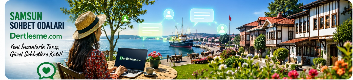 Samsun sohbet odaları mobil chat sitesi