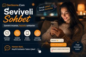 Seviyeli sohbet odalarını ve samimi mobil chat ortamını anlatan Dertlesme.Com görseli