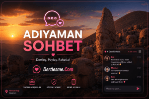 Adıyaman Nemrut Dağı manzaralı sohbet teması